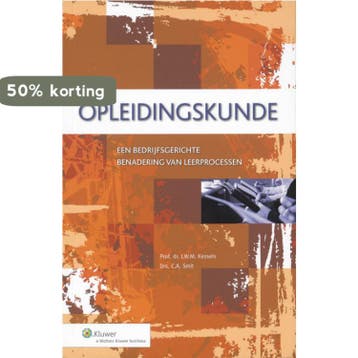 Opleidingskunde 9789013048896 J.W.M. Kessels, Verzenden, Gelezen, J.W.M. Kessels