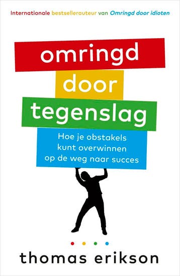 Omringd door tegenslag - Thomas Erikson 9789402716634, Boeken, Verzenden, Gelezen, Thomas Erikson