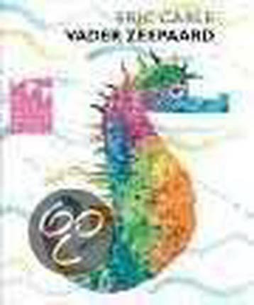 Vader Zeepaard 9789059650060 Eric Carle, Boeken, Kinderboeken | Kleuters, Verzenden, Gelezen, Eric Carle