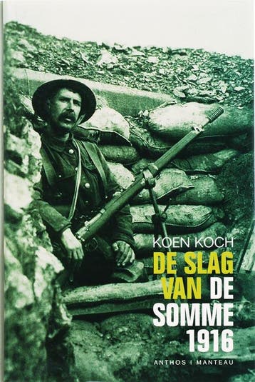 De slag van de Somme 1916 9789022320006 K. Koch, Boeken, Verzenden, Zo goed als nieuw, K. Koch