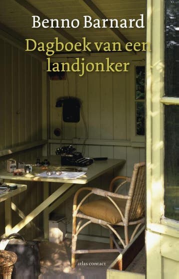 Dagboek van een landjonker - Benno Barnard 9789045025209, Verzenden, Gelezen, Benno Barnard
