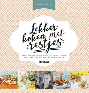 Lekker koken met restjes - Daisy Scholte 9789046822074, Verzenden, Zo goed als nieuw, Daisy Scholte