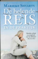 De helende reis in de praktijk 9789049200879 Marieke Shvarts, Verzenden, Gelezen, Marieke Shvarts