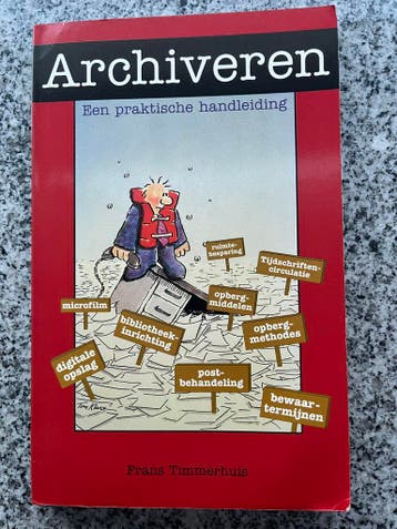 Archiveren – een praktische handleiding, Verzenden, Gelezen, Overige onderwerpen, Frans Timmerhuis