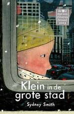 Klein in de grote stad 9789045127095 Sydney Smith, Verzenden, Gelezen, Sydney Smith