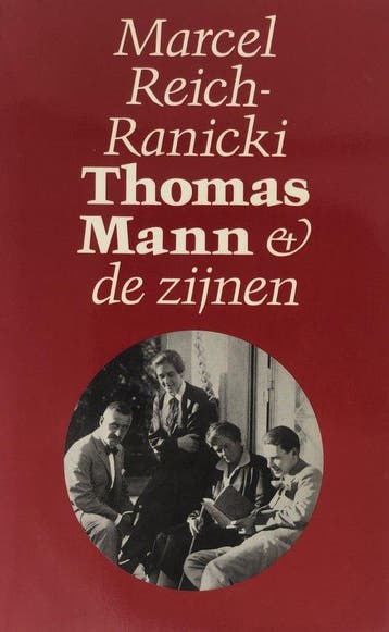 THOMAS MANN EN DE ZIJNEN - Reich Ranicki 9789029534819, Boeken, Verzenden, Gelezen, Reich Ranicki