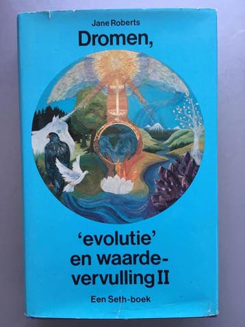 DROMEN, EVOLUTIE EN WAARDEVERVULLING 2 9789020255195, Boeken, Esoterie en Spiritualiteit, Verzenden, Gelezen, J. Roberts