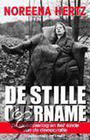 De stille overname - N. Hertz 9789025411084, Verzenden, Gelezen, N. Hertz