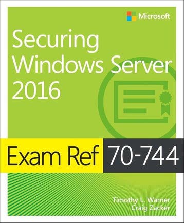 9781509304264 Exam Ref 70-744 Securing Windows Server 2016, Verzenden, Zo goed als nieuw, Timothy Warner