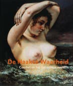 De naakte waarheid 9789058975089 John Sillevis, Verzenden, Zo goed als nieuw, John Sillevis