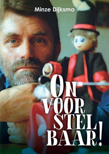 Onvoorstelbaar! - Minze Dijksma 9789464431087, Boeken, Verzenden, Gelezen, Minze Dijksma