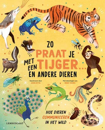 Zo praat je met een tijger... en andere dieren - Jason, Verzenden, Zo goed als nieuw, Jason Bittel