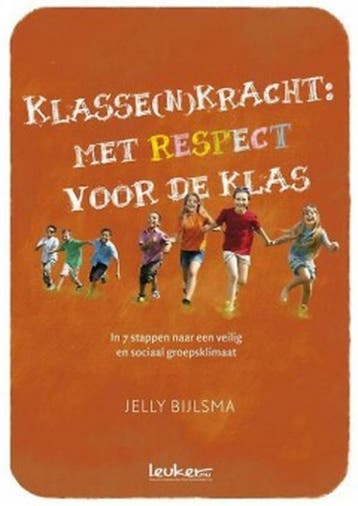 Klasse(n)kracht - Jelly Bijlsma 9789462542778, Verzenden, Gelezen, Jelly Bijlsma