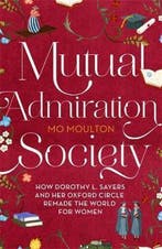 Mutual Admiration Society 9781472154439 Mo Moulton, Verzenden, Zo goed als nieuw, Mo Moulton