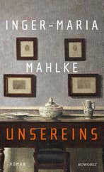 Unsereins | 9783498001810 | Inger-Maria Mahlke, Zo goed als nieuw, Inger-Maria Mahlke