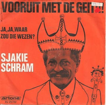 vinyl single 7 inch - Sjakie Schram - Vooruit Met De Geit!!!, Verzenden, Zo goed als nieuw, 7 inch, Pop
