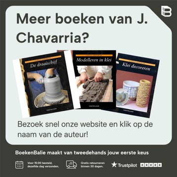 Glazuren / Cursus keramiek - J. Chavarria 9789021328034, Verzenden, Zo goed als nieuw, J. Chavarria