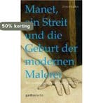 Heicker, D: Manet, ein Streit und die Geburt 9783869640990, Verzenden, Zo goed als nieuw, Dino Heicker