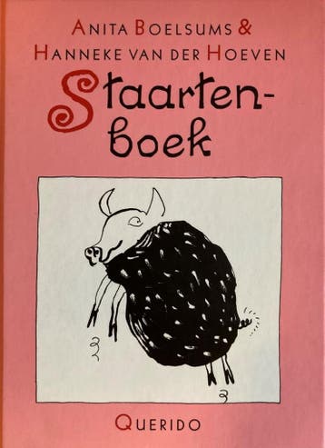 Staartenboek - A. Boelsums 9789021452982, Boeken, Kinderboeken | Kleuters, Verzenden, Gelezen, A. Boelsums