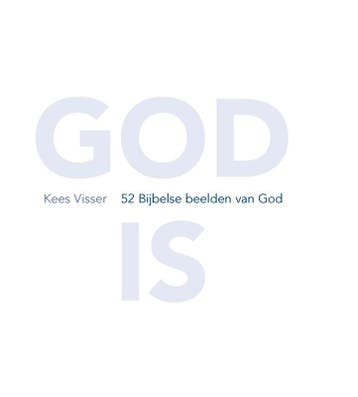God is 9789043517515 Kees Visser, Verzenden, Gelezen, Kees Visser