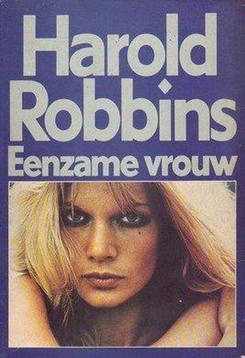 Eenzame vrouw - Harold Robbins 9789010016089, Verzenden, Zo goed als nieuw, Harold Robbins