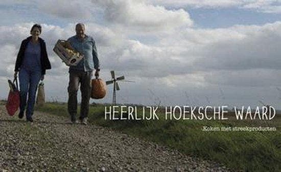 Heerlijk Hoeksche Waard - Koken met streekproducten, Boeken, Kookboeken, Gelezen, Verzenden