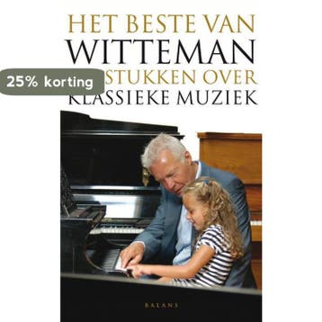 Het beste van Witteman - Paul Witteman 9789460033117, Boeken, Muziek, Verzenden, Gelezen, Paul Witteman