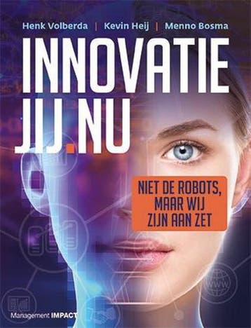 9789462762664 Innovatie Jij.nu | Tweedehands, Boeken, Verzenden, Zo goed als nieuw, Henk W. Volberda