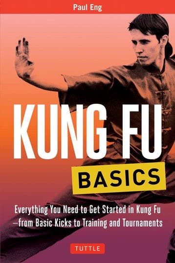 9780804847025 Kung Fu Basics Everything You Need to Get S..., Verzenden, Nieuw, Paul Eng