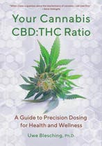 9781936807482 Your Cannabis Cbd: THC Ratio: A Guide to Pr..., Verzenden, Nieuw, Uwe Blesching