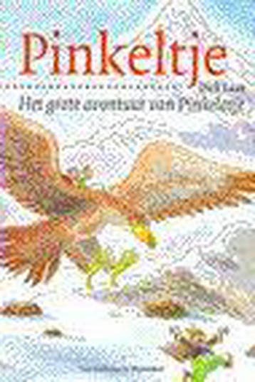 Het grote avontuur van Pinkelotje / Pinkeltje / 19 - Dick, Verzenden, Gelezen, Dick Laan