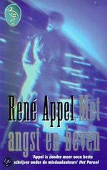 Met angst en beven / Ooievaar - René Appel 9789057134654, Verzenden, Gelezen, René Appel