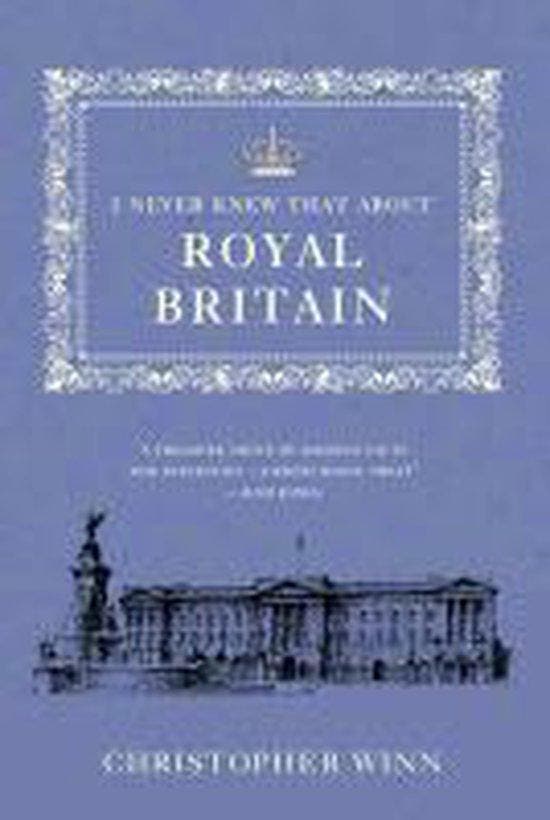 I Never Knew That About Royal Britain, Boeken, Literatuur, Ophalen of Verzenden