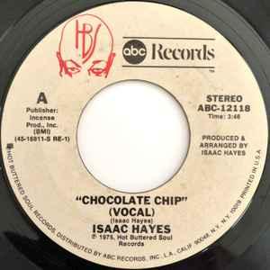 vinyl single 7 inch - Isaac Hayes - Chocolate Chip, Verzenden, Zo goed als nieuw, 7 inch, R&B en Soul