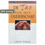 TAO VAN HET OUDERSCHAP 9789055016297 G. Nagel, Verzenden, Gelezen, G. Nagel