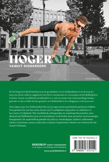 Hoger Op vanuit Ridderkerk 9789090372112, Boeken, Verzenden, Zo goed als nieuw