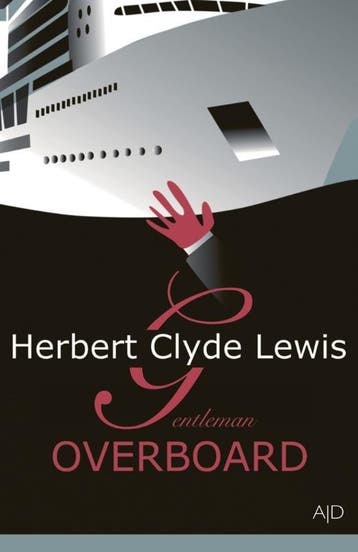 Gentleman Overboard | Herbert Clyde Lewis; Pauline Ven, Ophalen of Verzenden, Nieuw, Herbert Clyde Lewis; Pauline Ven