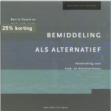 Bemiddeling als alternatief / Methodisch werken - B. La, Verzenden, Gelezen, B. La Poutre