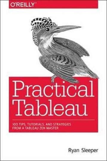 Practical Tableau - Ryan Sleeper 9781491977316, Verzenden, Gelezen, Ryan Sleeper