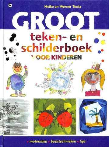 Groot teken- en schilderboek voor kinderen 9789044300970, Boeken, Verzenden, Gelezen, H. Tenta