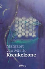 Kreukelzone 9789491773730 Margaret van Mierlo, Verzenden, Gelezen, Margaret van Mierlo