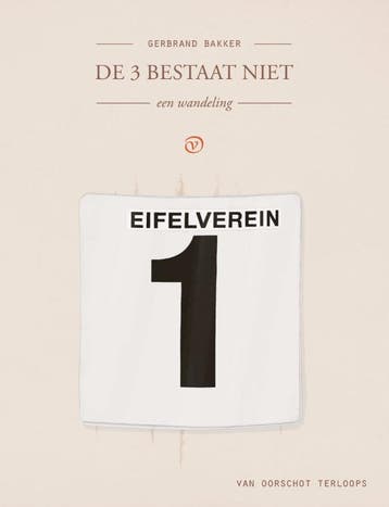 De 3 bestaat niet / Terloops - Gerbrand Bakker 9789028220058, Verzenden, Zo goed als nieuw, Gerbrand Bakker
