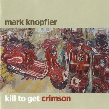 cd - Mark Knopfler - Kill To Get Crimson, Verzenden, Zo goed als nieuw
