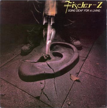 Fischer-Z - Going Deaf For A Living, Ophalen of Verzenden, Gebruikt