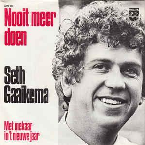 vinyl single 7 inch - Seth Gaaikema - Nooit Meer Doen, Verzenden, Zo goed als nieuw, 7 inch, Nederlandstalig