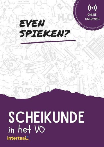 Even Spieken - Scheikunde in het VO - Intertaal, Verzenden, Zo goed als nieuw, Intertaal