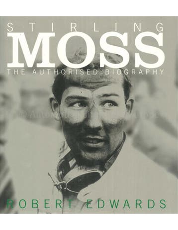 STIRLING MOSS: THE AUTHORISED BIOGRAPHY, Nieuw, Author