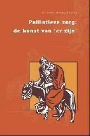 Palliatieve zorg: de kunst van er z - M. Waling-Huijsen, Verzenden, Zo goed als nieuw, M. Waling-Huijsen