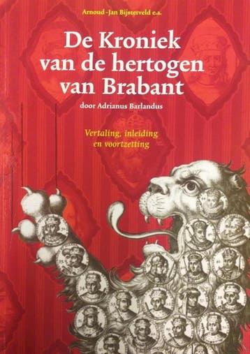 De Kroniek van de hertogen van Brabant - A. Barlandus, Verzenden, Zo goed als nieuw, A. Barlandus