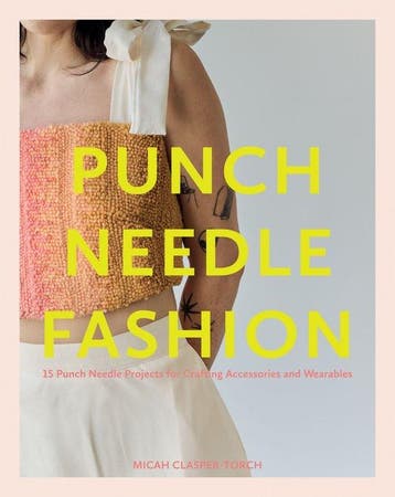 9781837832217 Punch Needle Fashion Micah Clasper Torch, Boeken, Verzenden, Nieuw, Micah Clasper Torch